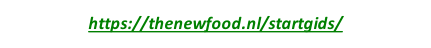 https://thenewfood.nl/startgids/